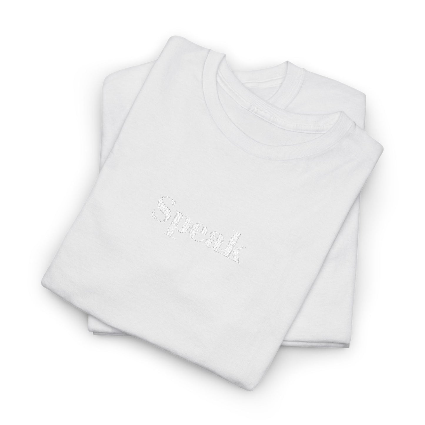Speak Unisex Heavy Cotton Tee | Comfortable Casual Wear, Gift for Friends, Motivational Apparel, Everyday T-Shirt, Inspirational Outfit