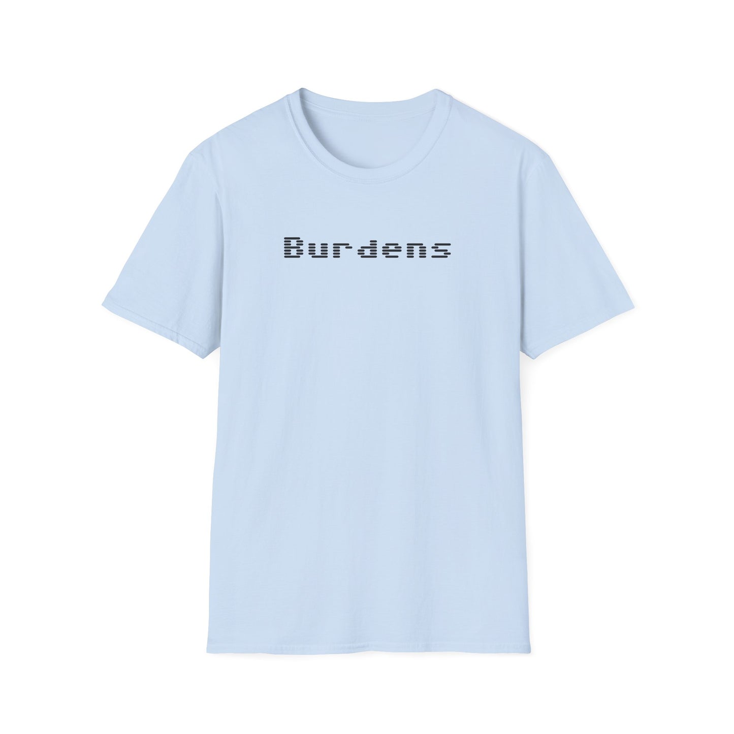 Burdens T-Shirt