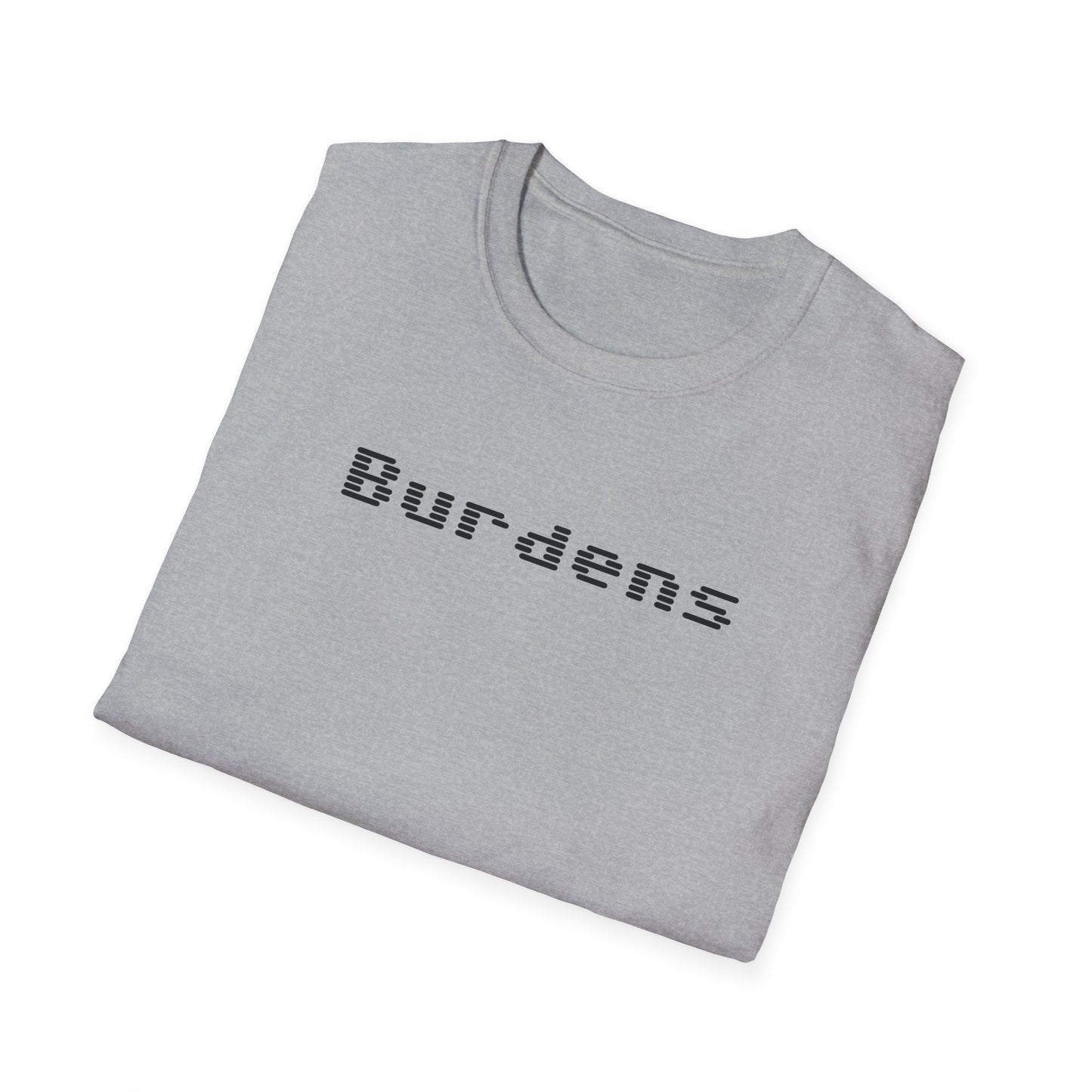 Burdens T-Shirt