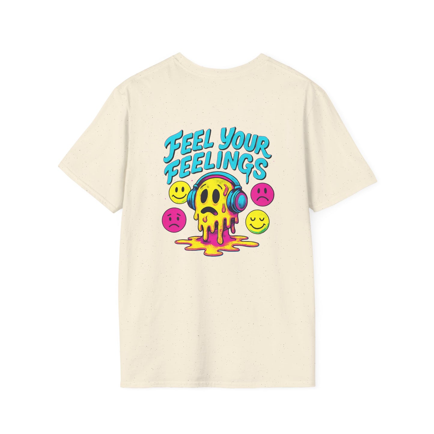 Feel You Feelings T-Shirt