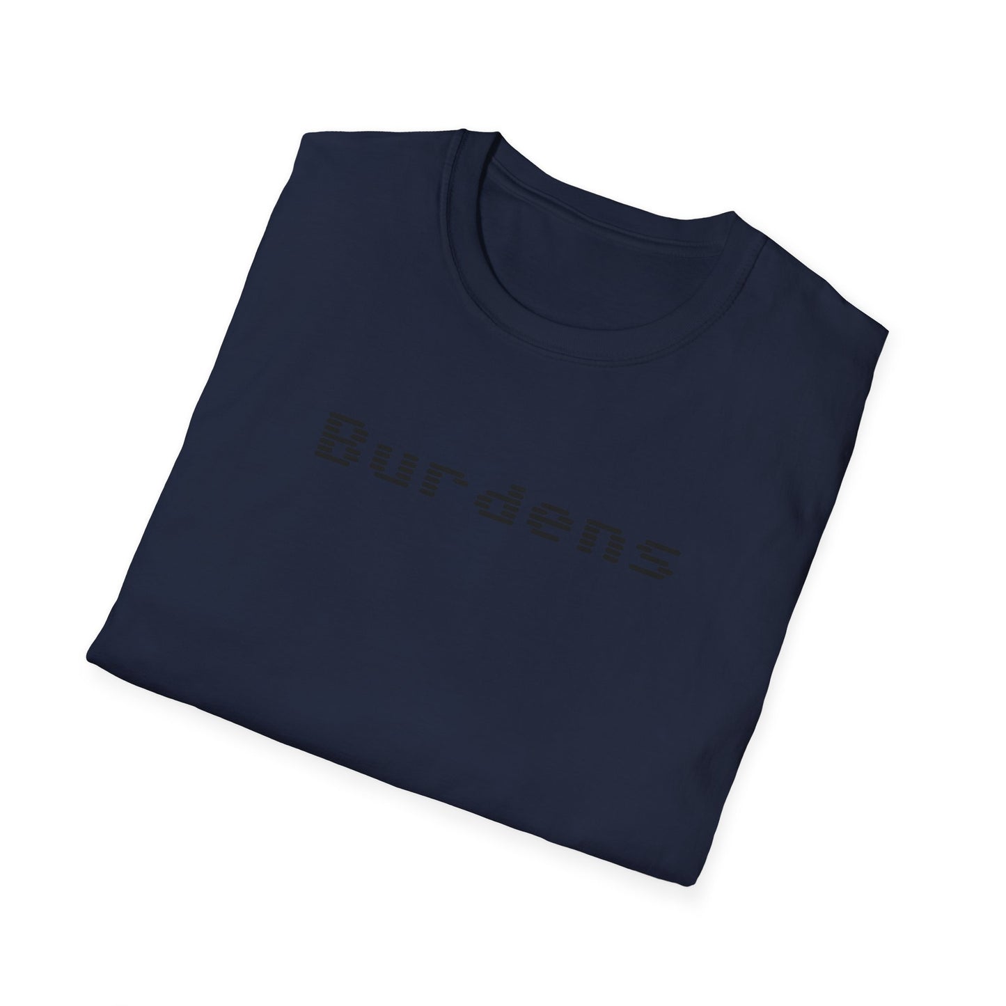 Burdens T-Shirt