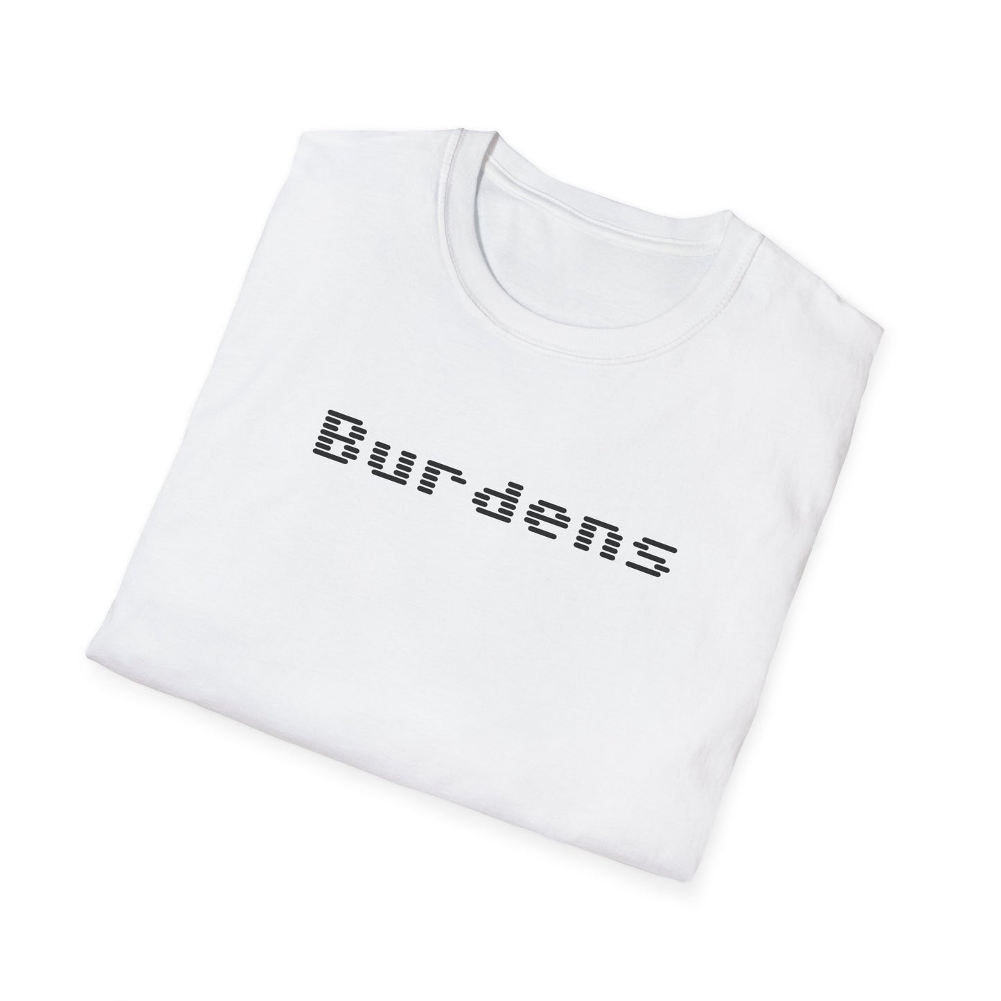 Burdens T-Shirt