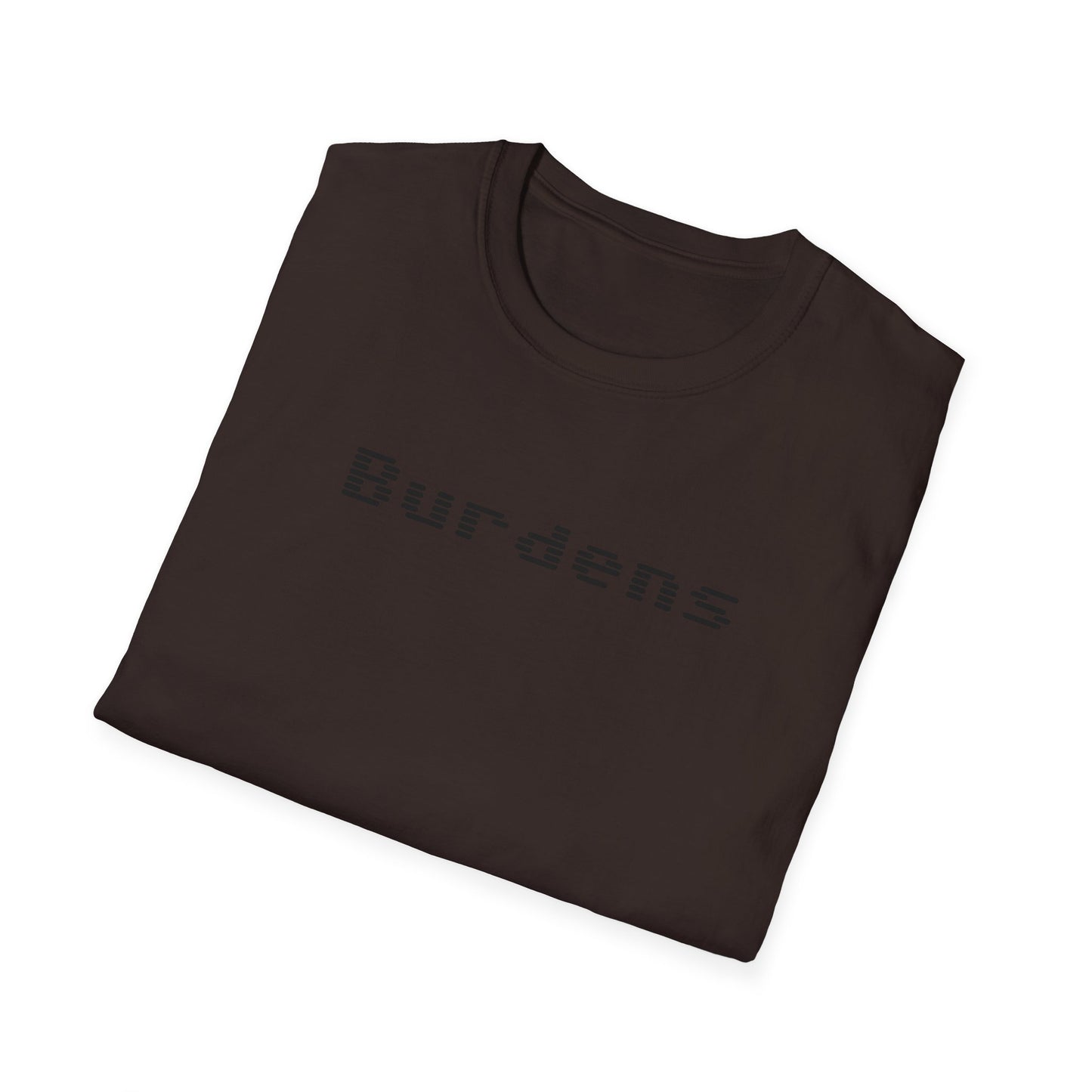 Burdens T-Shirt