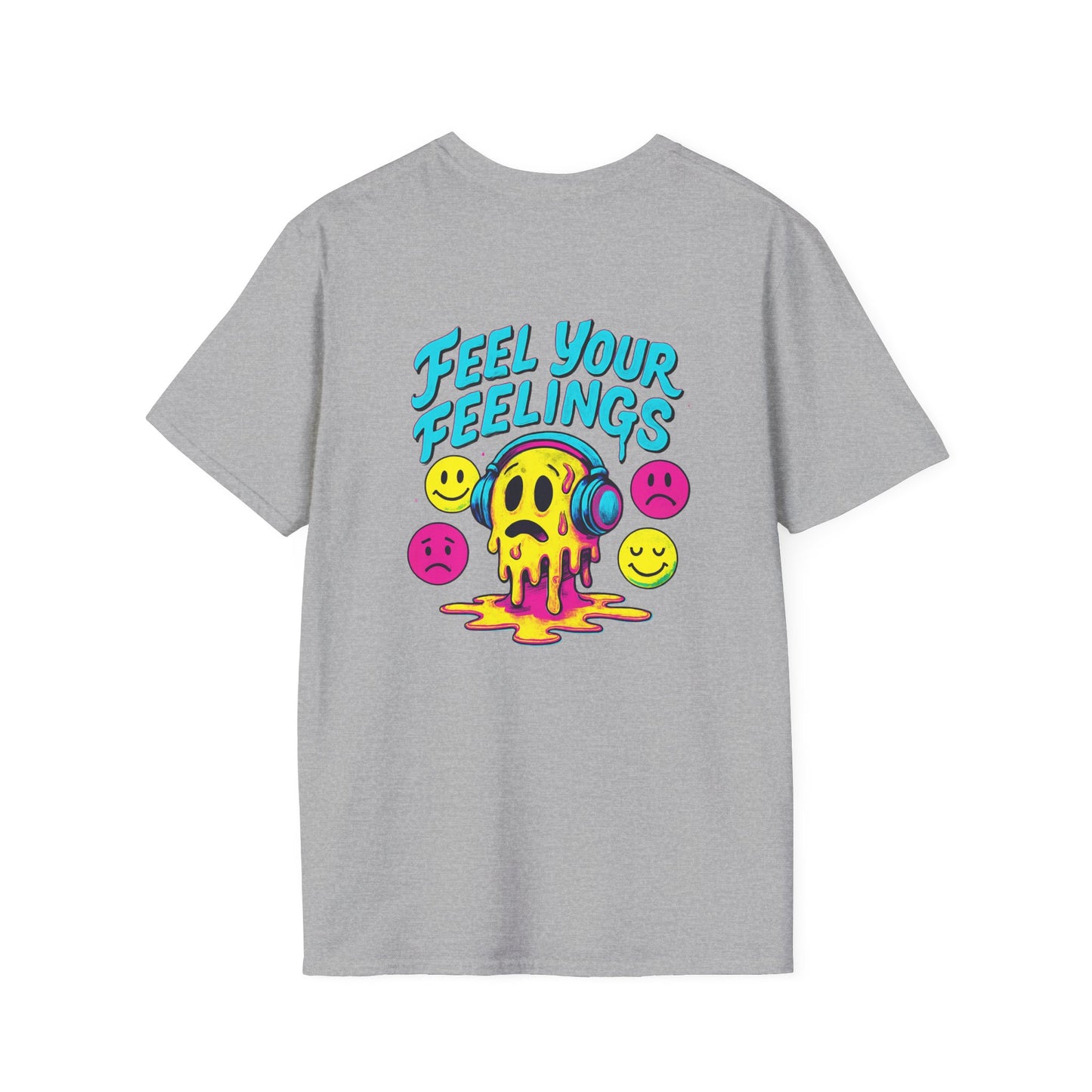 Feel You Feelings T-Shirt
