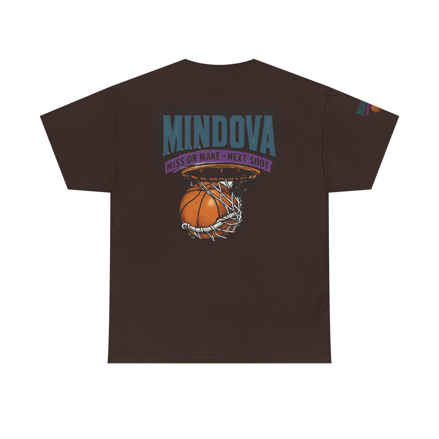 MINDOVA Athletic Club Basketball — Miss or Make, Next Shot Tee.