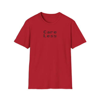 Cool Graphic T-Shirt - Care Less, Casual Wear, Street Style, Gift for Teens, Everyday Comfort, Music Lover Tee