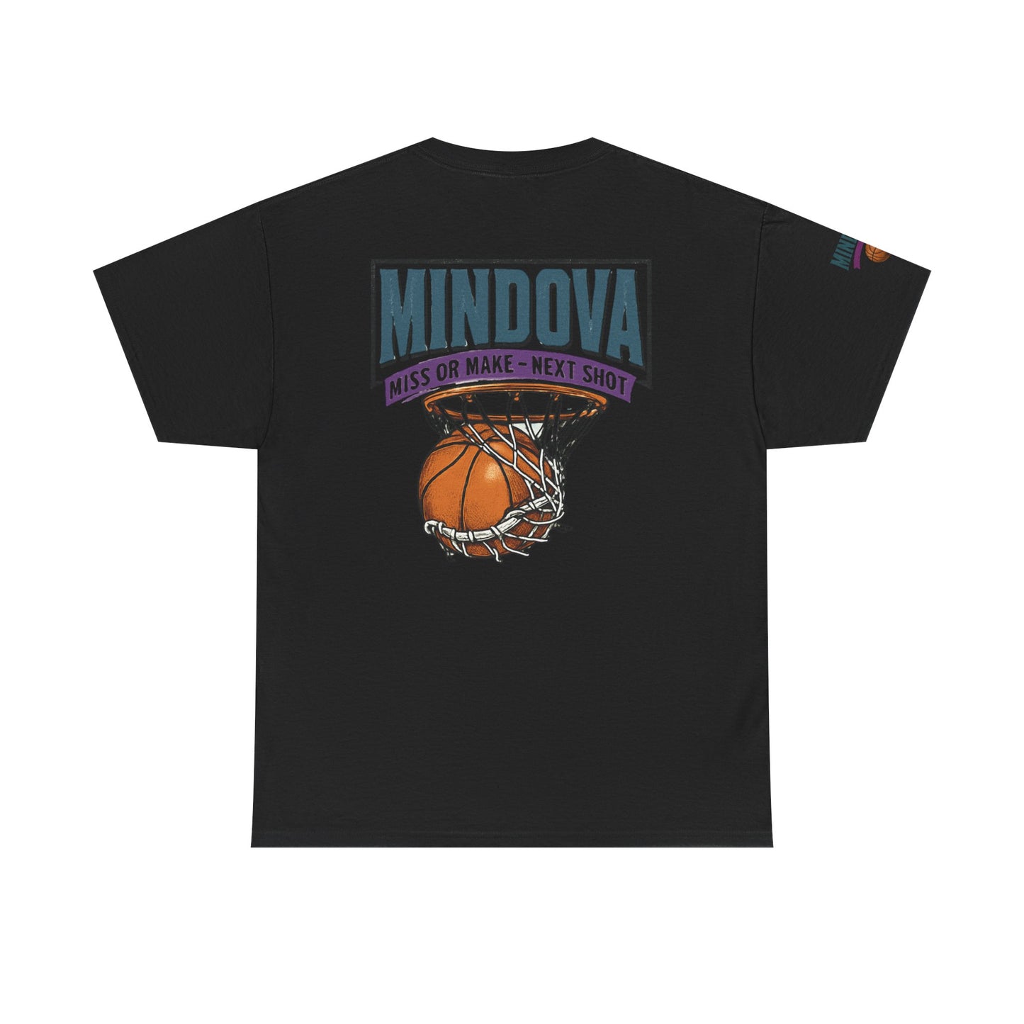 MINDOVA Athletic Club Basketball — Miss or Make, Next Shot Tee.