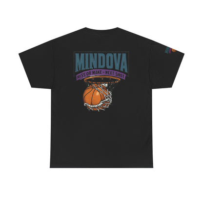 MINDOVA Athletic Club Basketball — Miss or Make, Next Shot Tee.