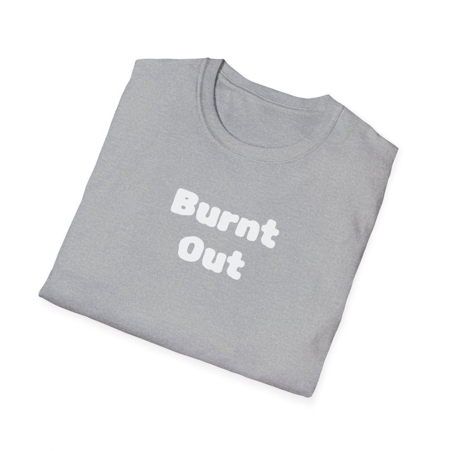 Burnt Out Unisex Softstyle T-Shirt | Casual Graphic Tee for Stress Relief, Perfect Gift for Friends, Relaxation Shirt, Brain Detox [...]
