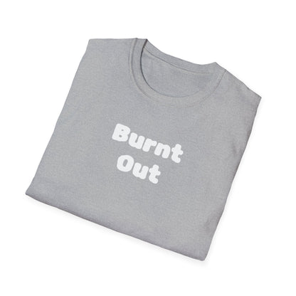 Burnt Out Unisex Softstyle T-Shirt | Casual Graphic Tee for Stress Relief, Perfect Gift for Friends, Relaxation Shirt, Brain Detox [...]