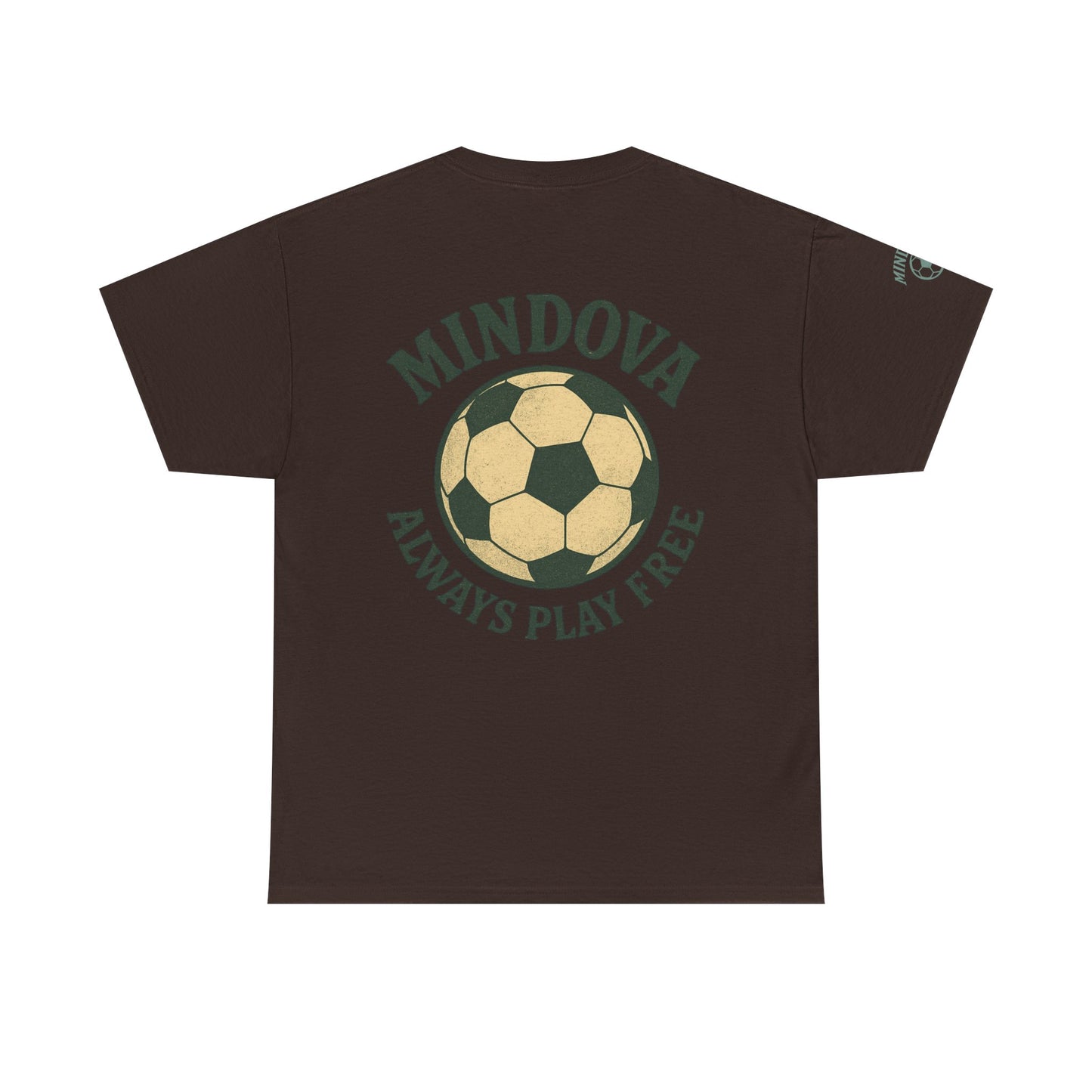 MINDOVA athletic club Football - Always Play Free Tee