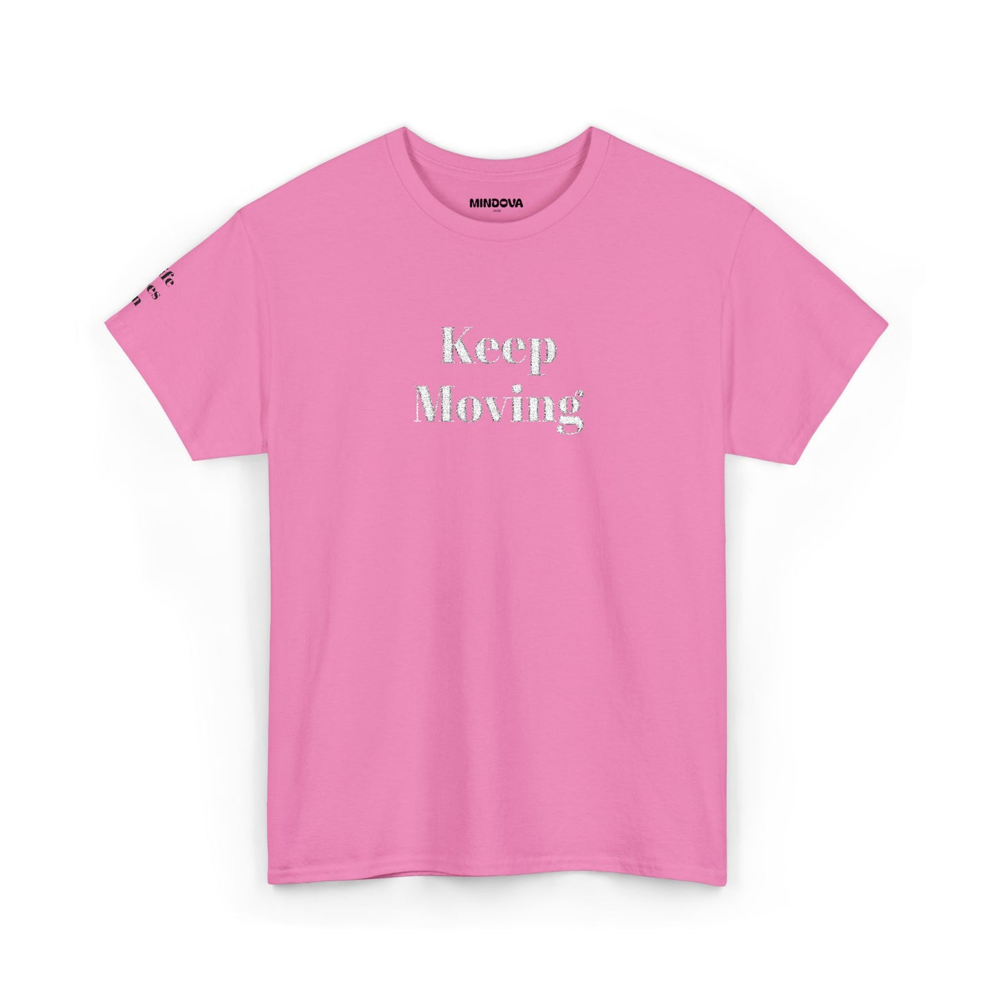 Keep Moving Tee — Motivational Graphic T-Shirt
