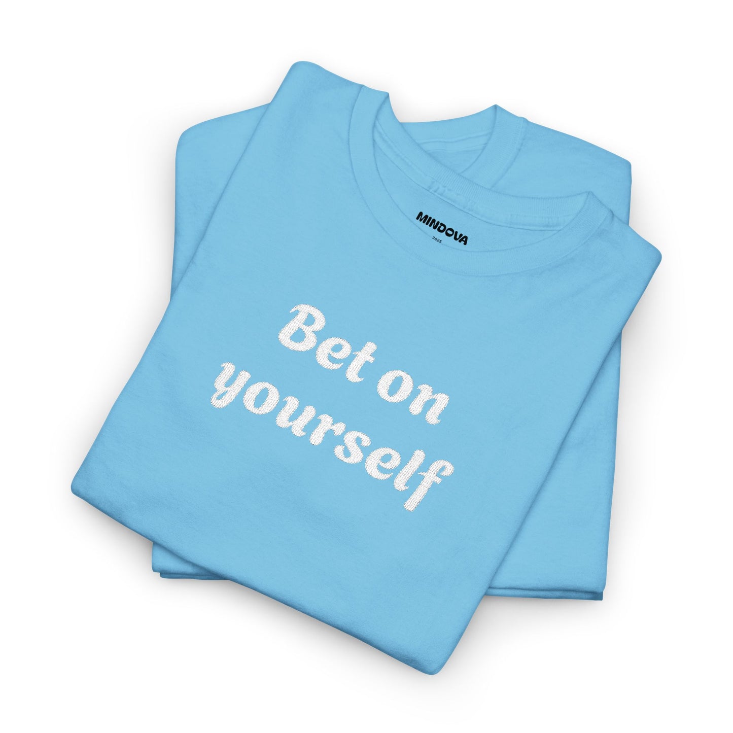 Bet On Yourself Tee — Motivational Graphic T-Shirt
