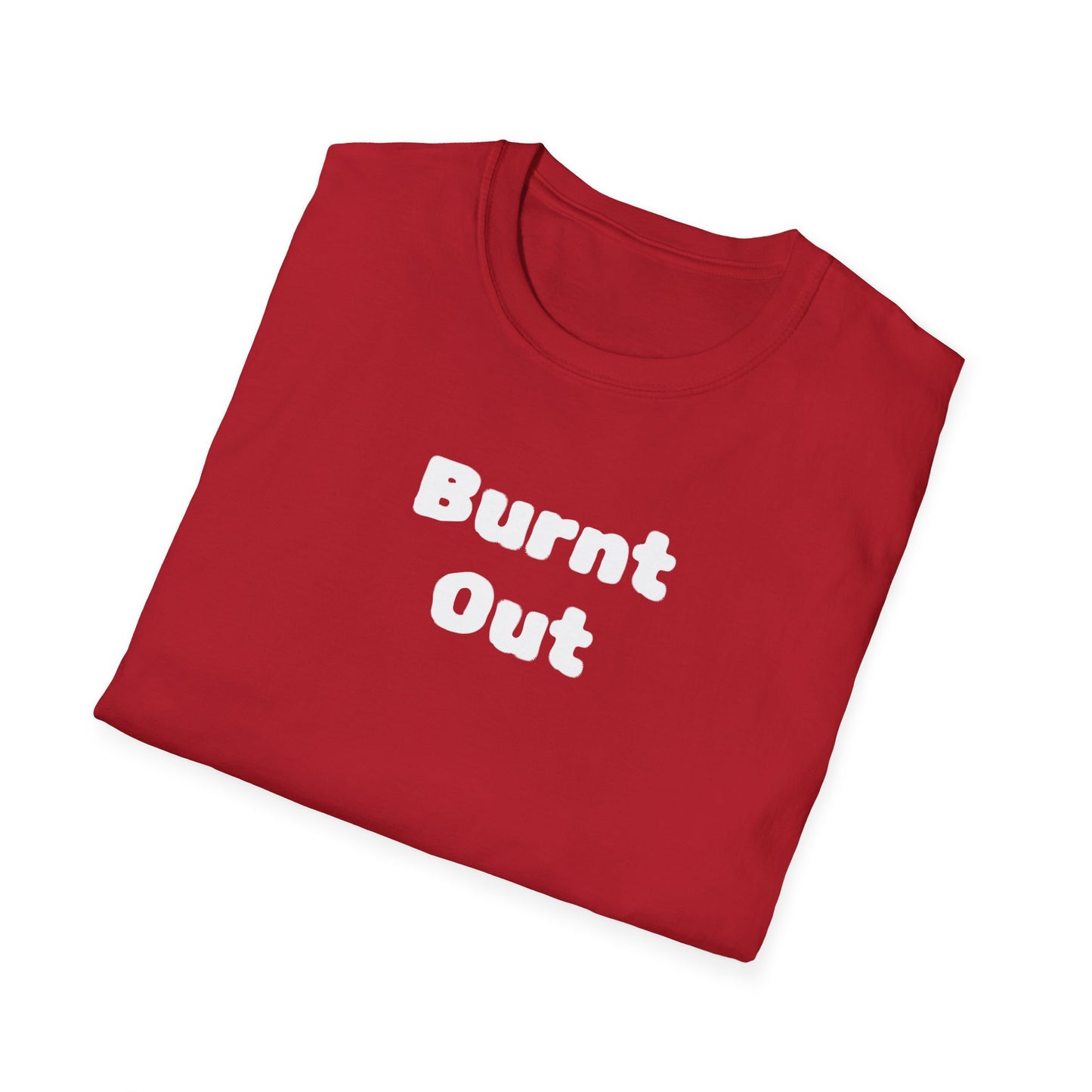 Burnt Out Unisex Softstyle T-Shirt | Casual Graphic Tee for Stress Relief, Perfect Gift for Friends, Relaxation Shirt, Brain Detox [...]