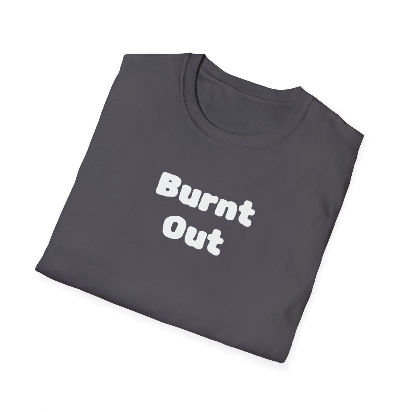 Burnt Out Unisex Softstyle T-Shirt | Casual Graphic Tee for Stress Relief, Perfect Gift for Friends, Relaxation Shirt, Brain Detox [...]