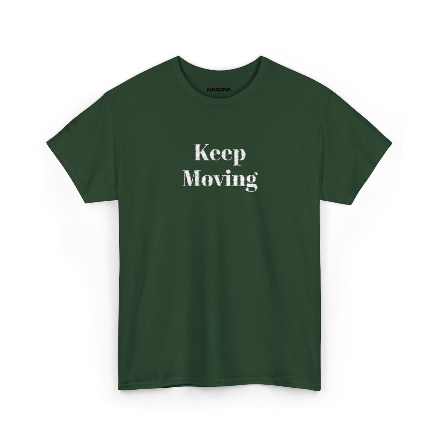 Keep Moving Tee — Motivational Graphic T-Shirt