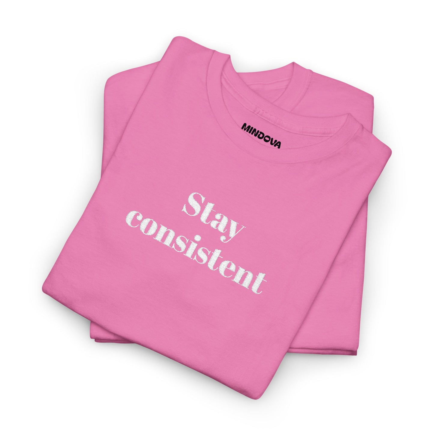 Stay Consistent Tee — Motivational Graphic T-Shirt