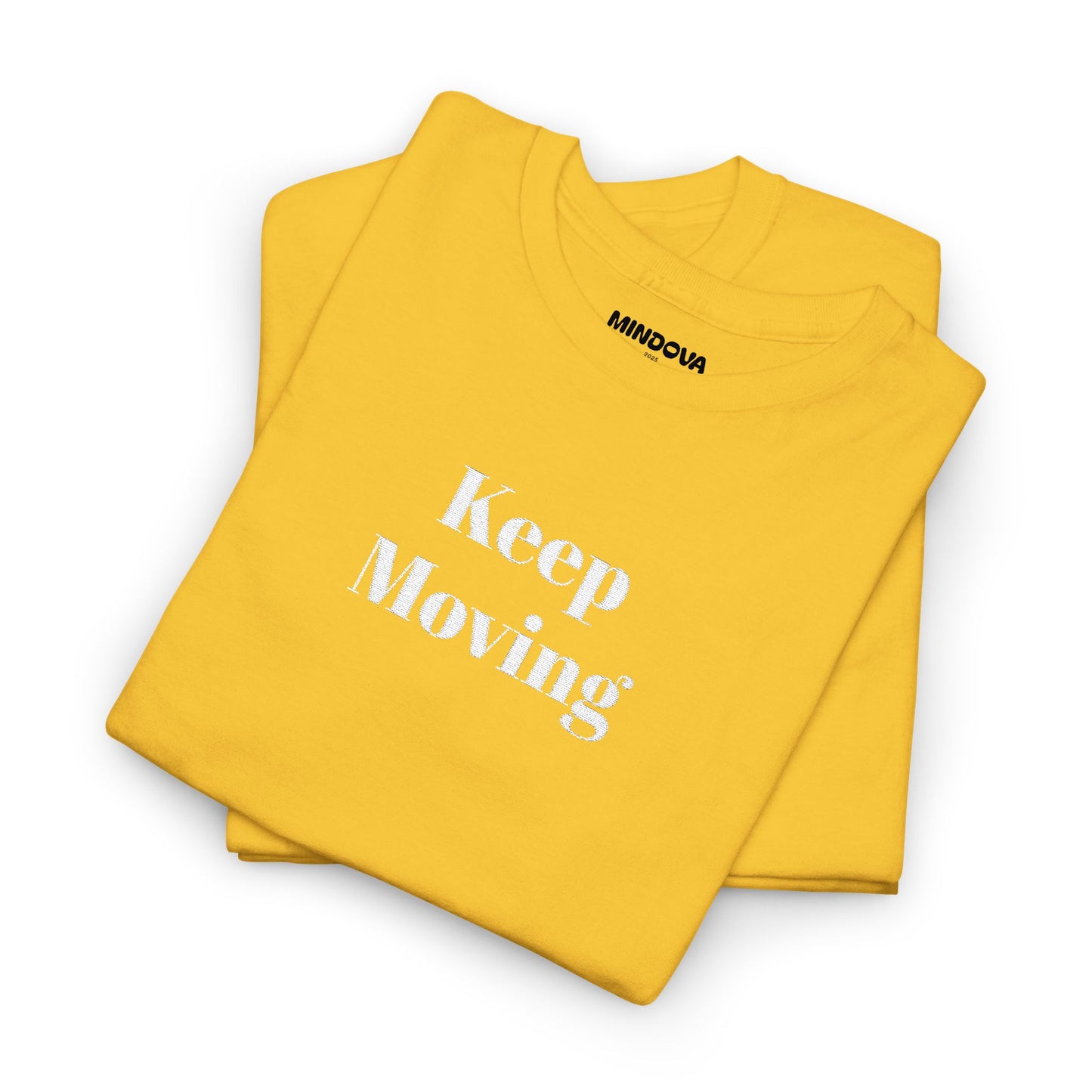 Keep Moving Tee — Motivational Graphic T-Shirt