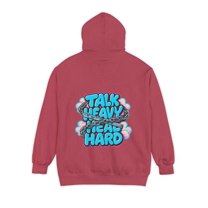 Talk Heavy, Heal Hard Hoodie — Graphic Mindoura Pullover