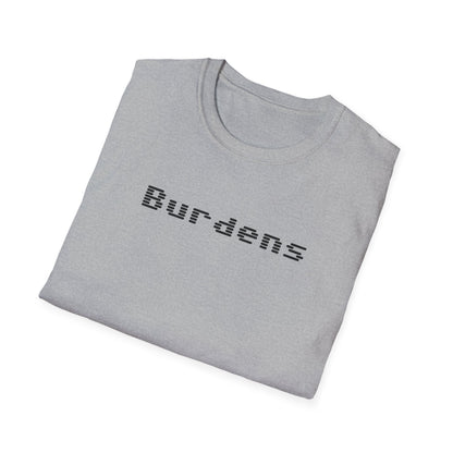 Burdens T-Shirt