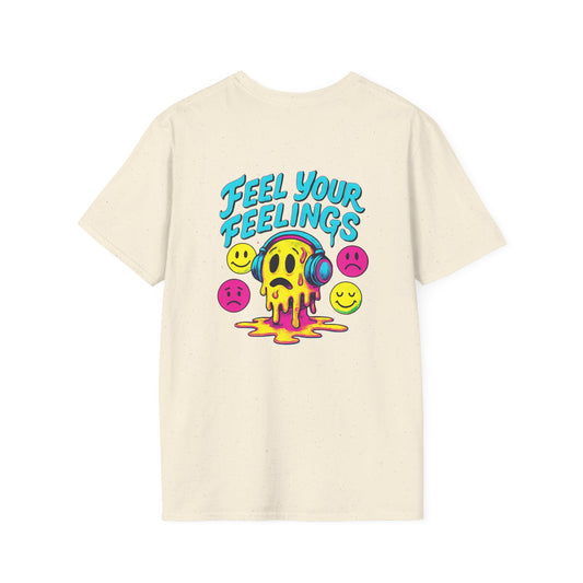 Feel You Feelings T-Shirt