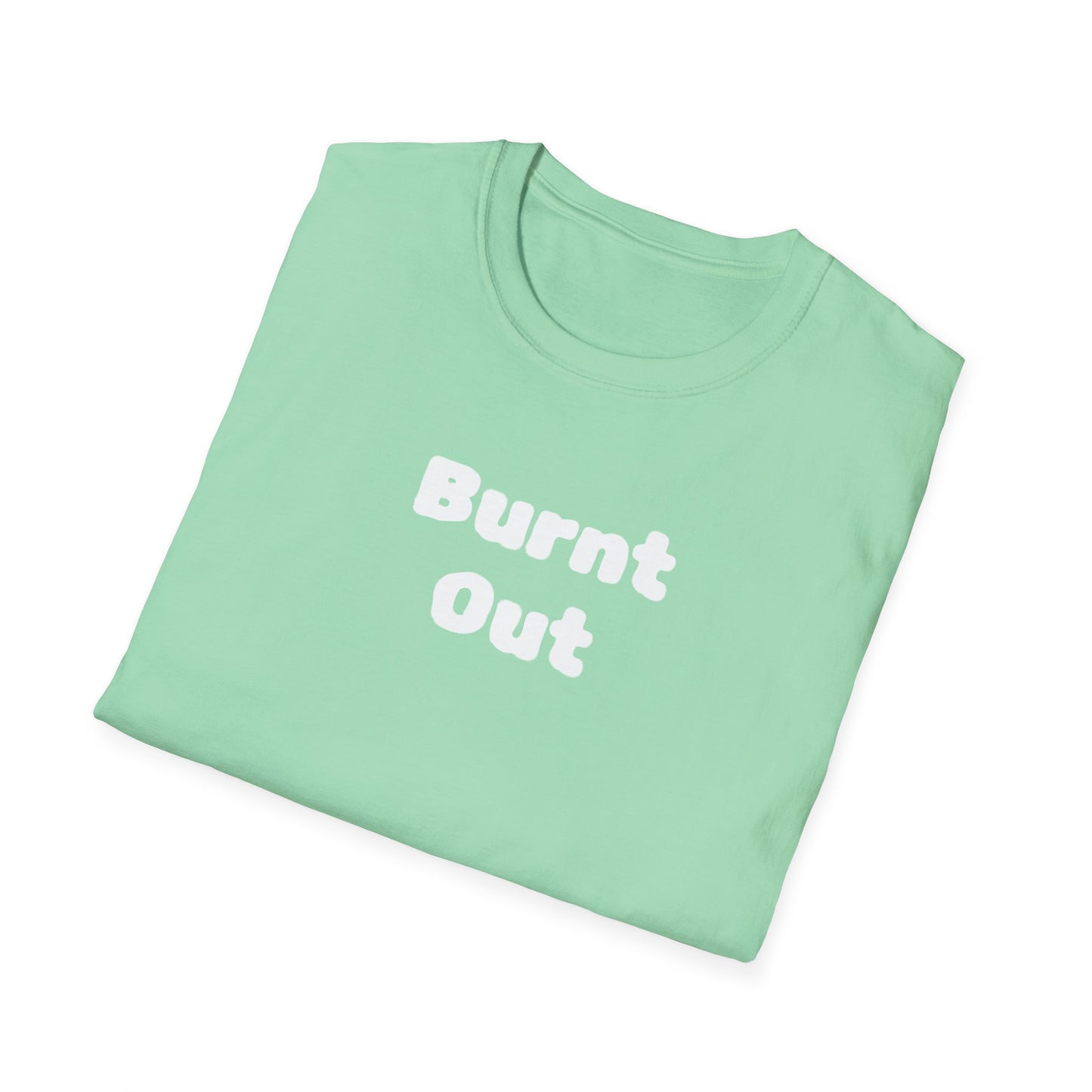 Burnt Out Unisex Softstyle T-Shirt | Casual Graphic Tee for Stress Relief, Perfect Gift for Friends, Relaxation Shirt, Brain Detox [...]