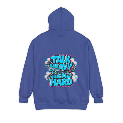 Talk Heavy, Heal Hard Hoodie — Graphic Mindoura Pullover