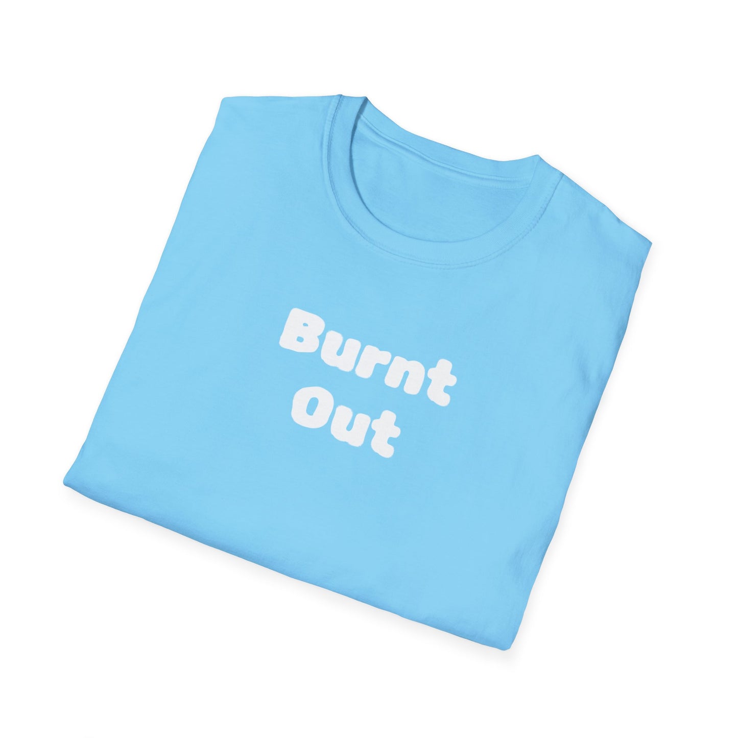 Burnt Out Unisex Softstyle T-Shirt | Casual Graphic Tee for Stress Relief, Perfect Gift for Friends, Relaxation Shirt, Brain Detox [...]