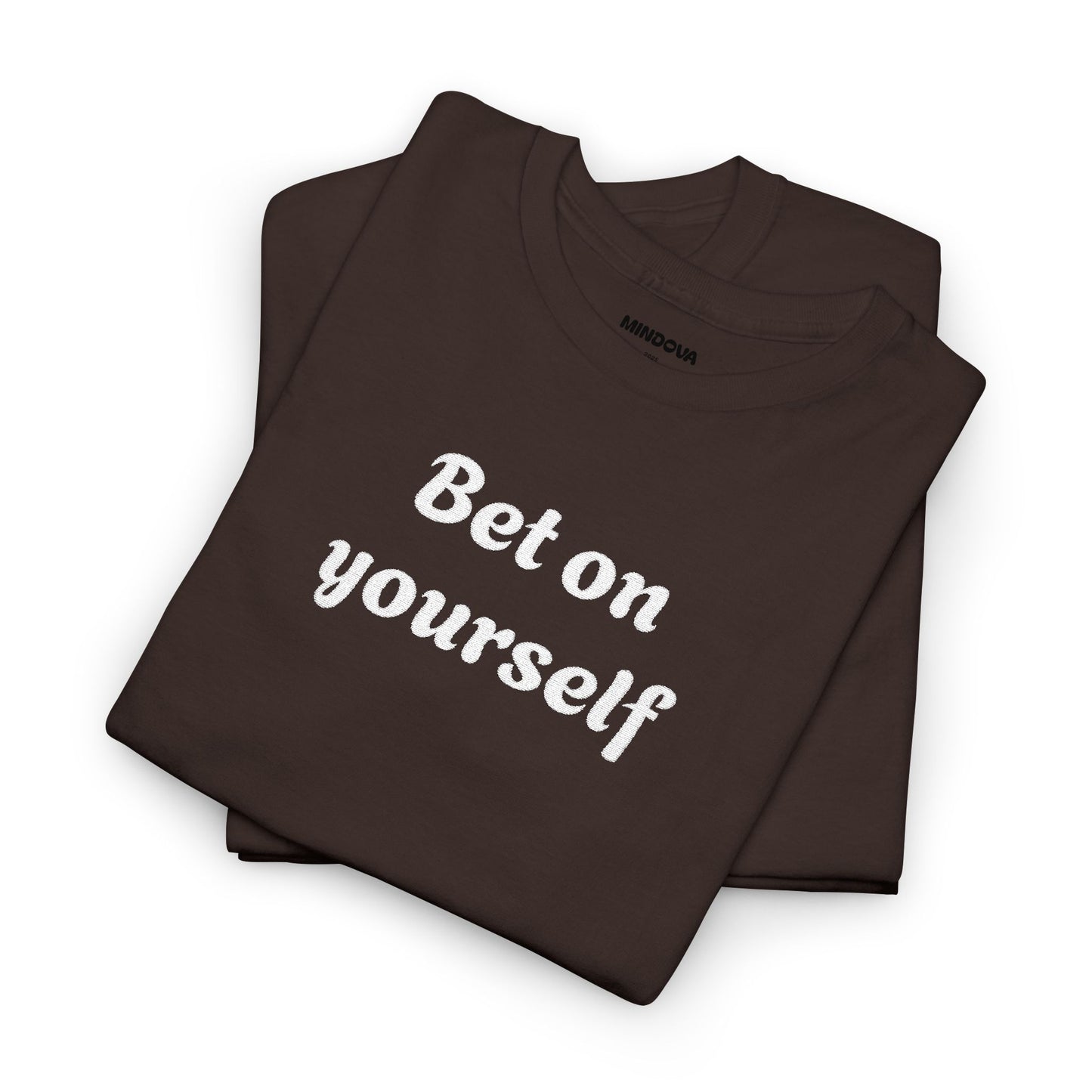 Bet On Yourself Tee — Motivational Graphic T-Shirt