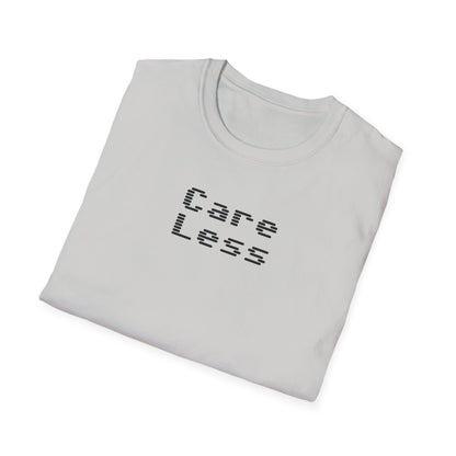 Cool Graphic T-Shirt - Care Less, Casual Wear, Street Style, Gift for Teens, Everyday Comfort, Music Lover Tee