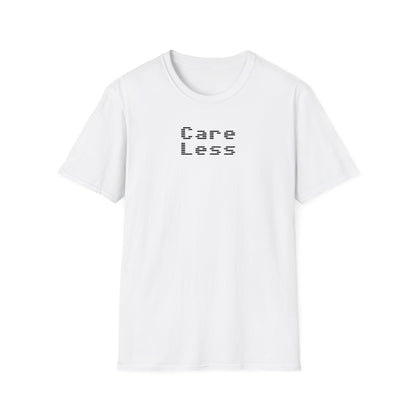 Cool Graphic T-Shirt - Care Less, Casual Wear, Street Style, Gift for Teens, Everyday Comfort, Music Lover Tee
