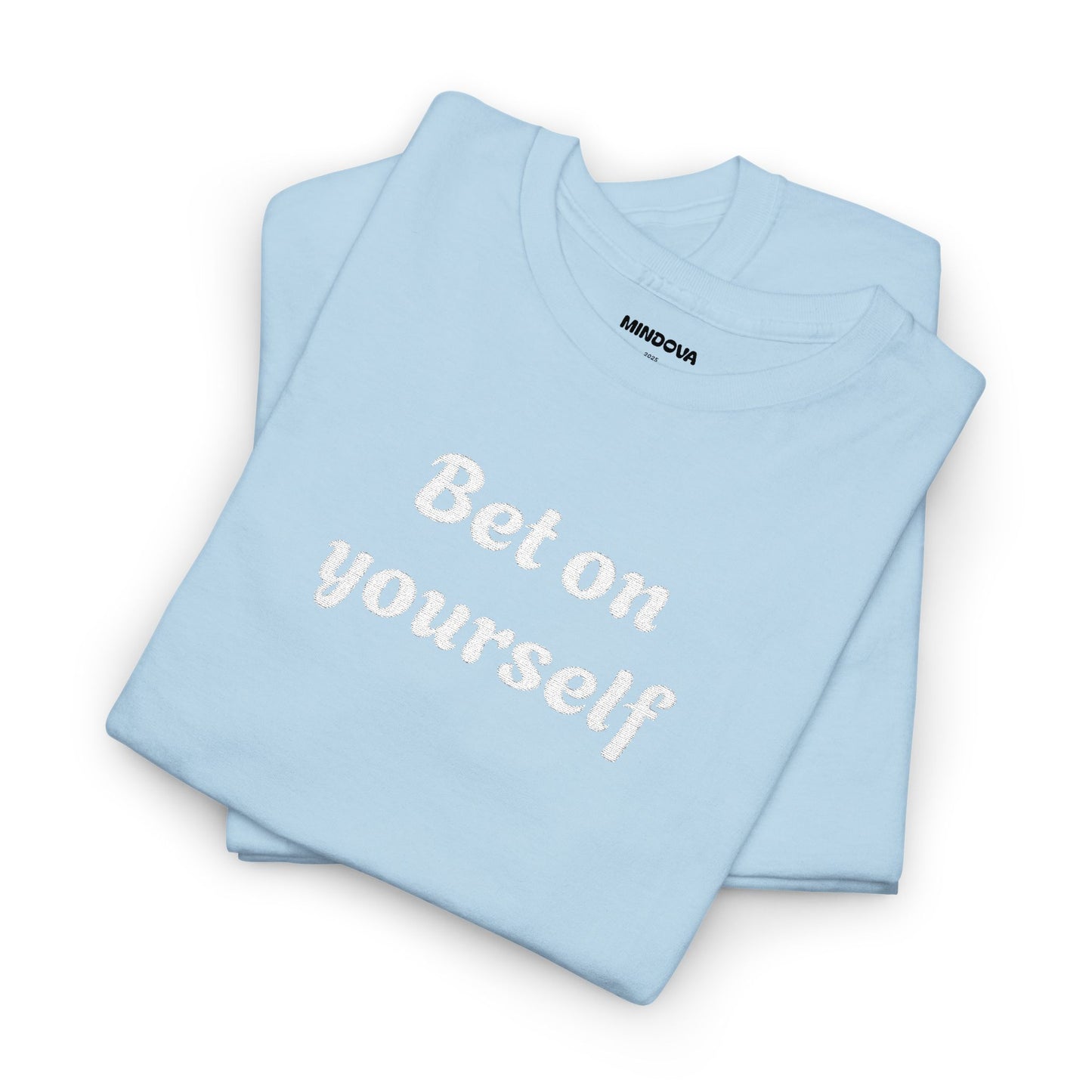 Bet On Yourself Tee — Motivational Graphic T-Shirt