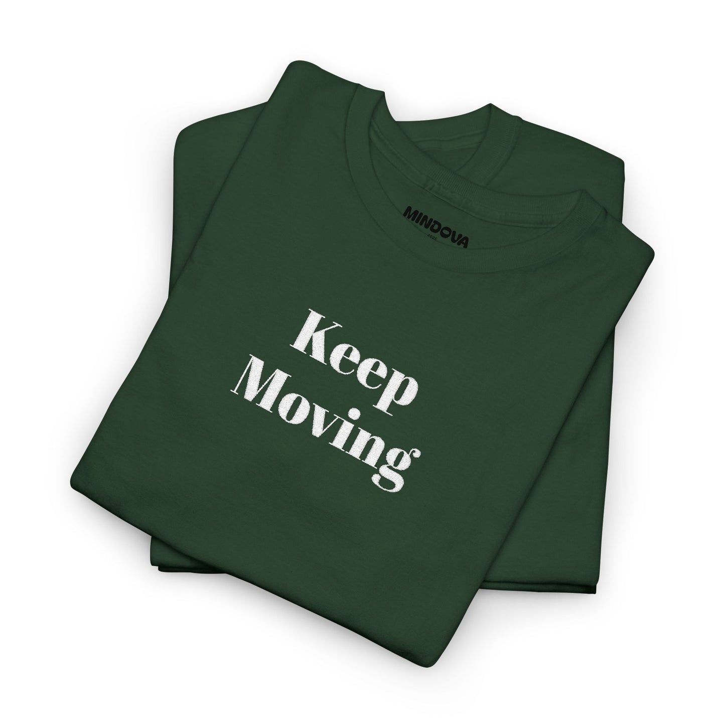 Keep Moving Tee — Motivational Graphic T-Shirt