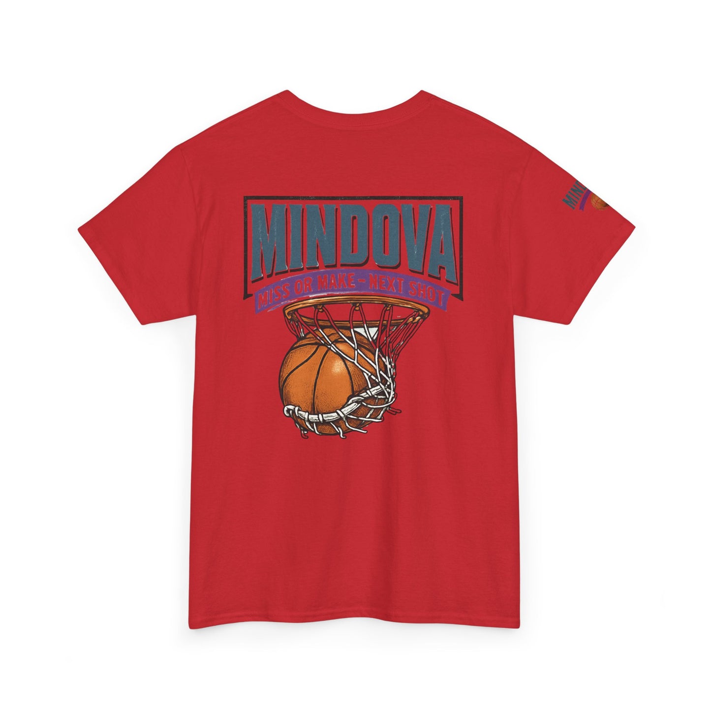 MINDOVA Athletic Club Basketball — Miss or Make, Next Shot Tee.
