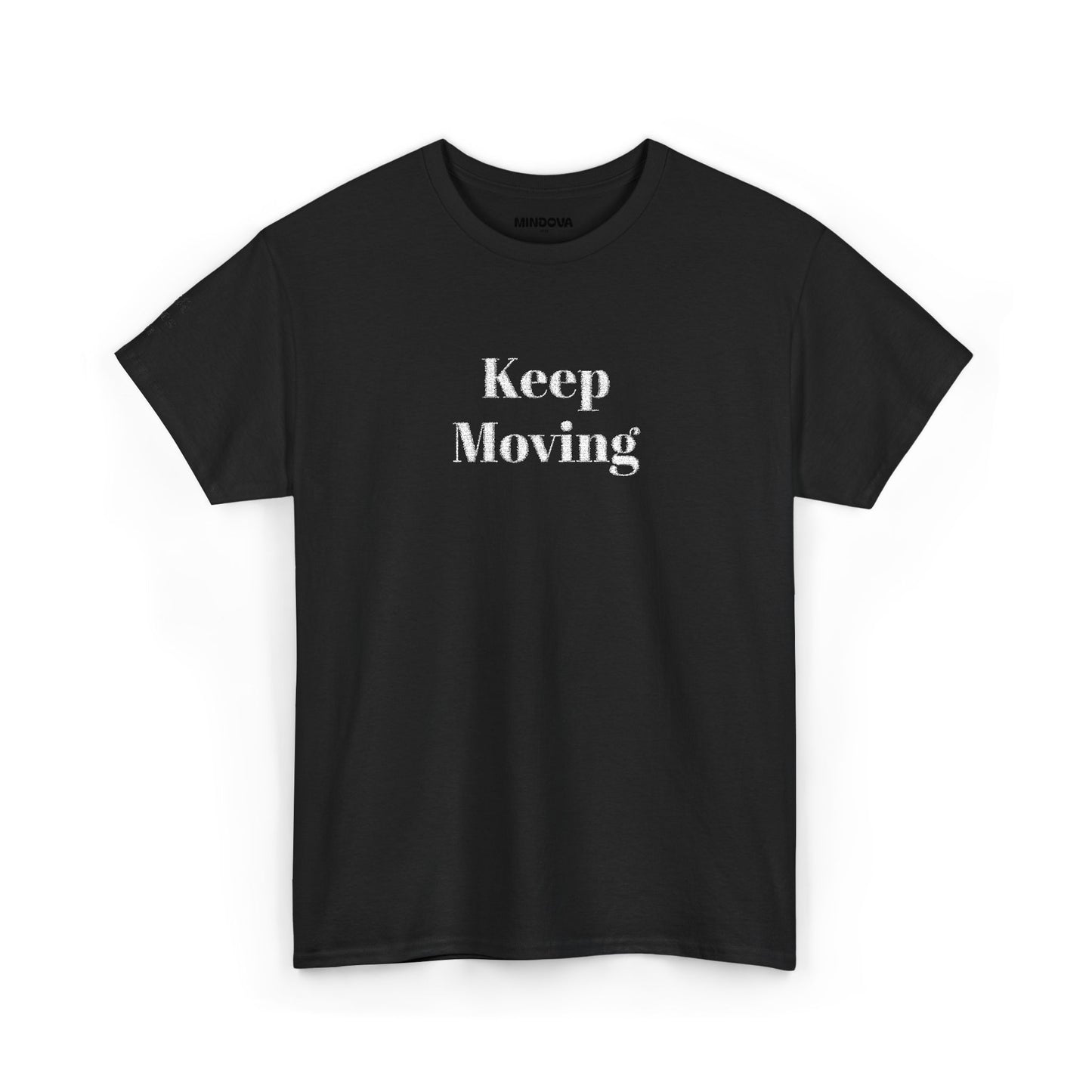 Keep Moving Tee — Motivational Graphic T-Shirt