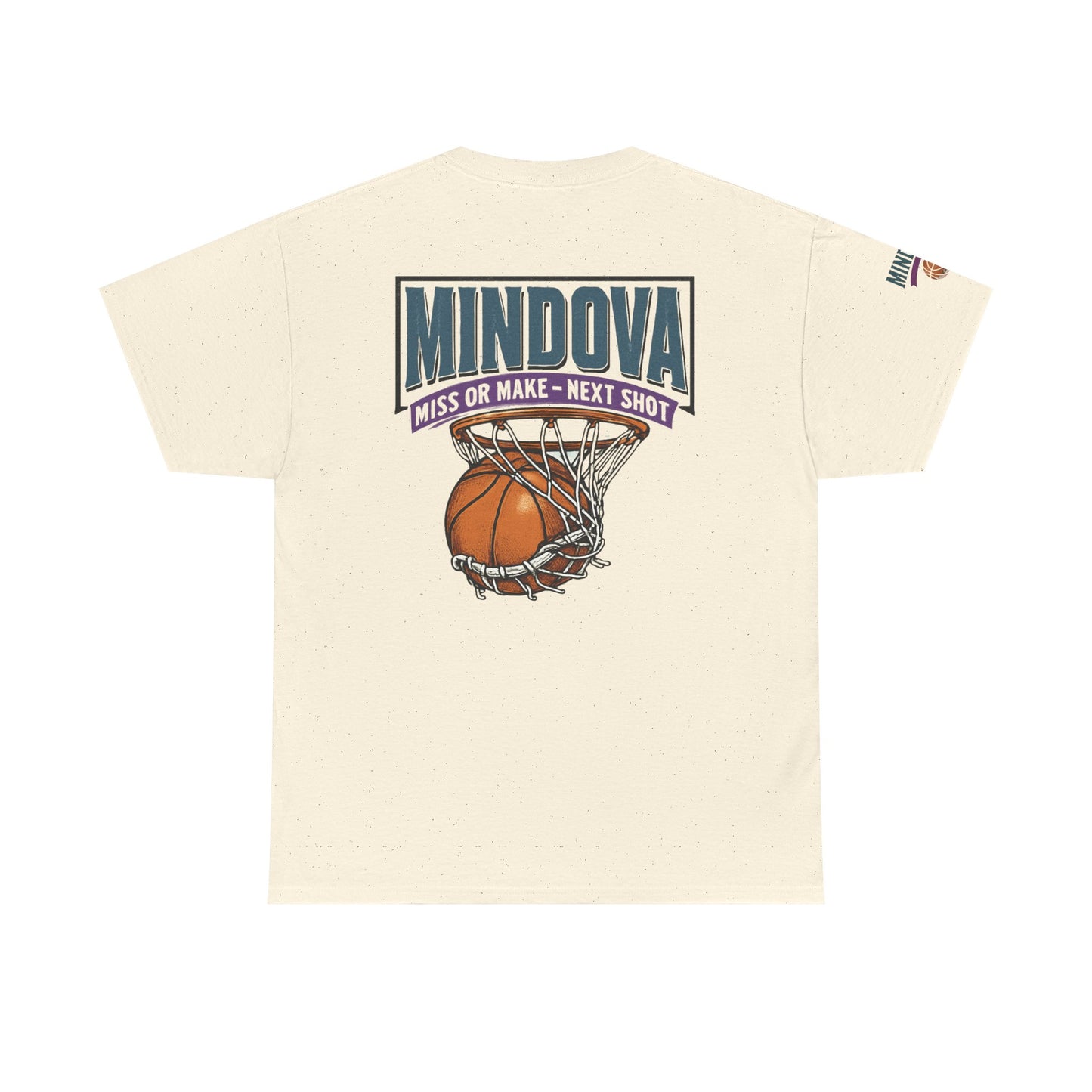 MINDOVA Athletic Club Basketball — Miss or Make, Next Shot Tee.