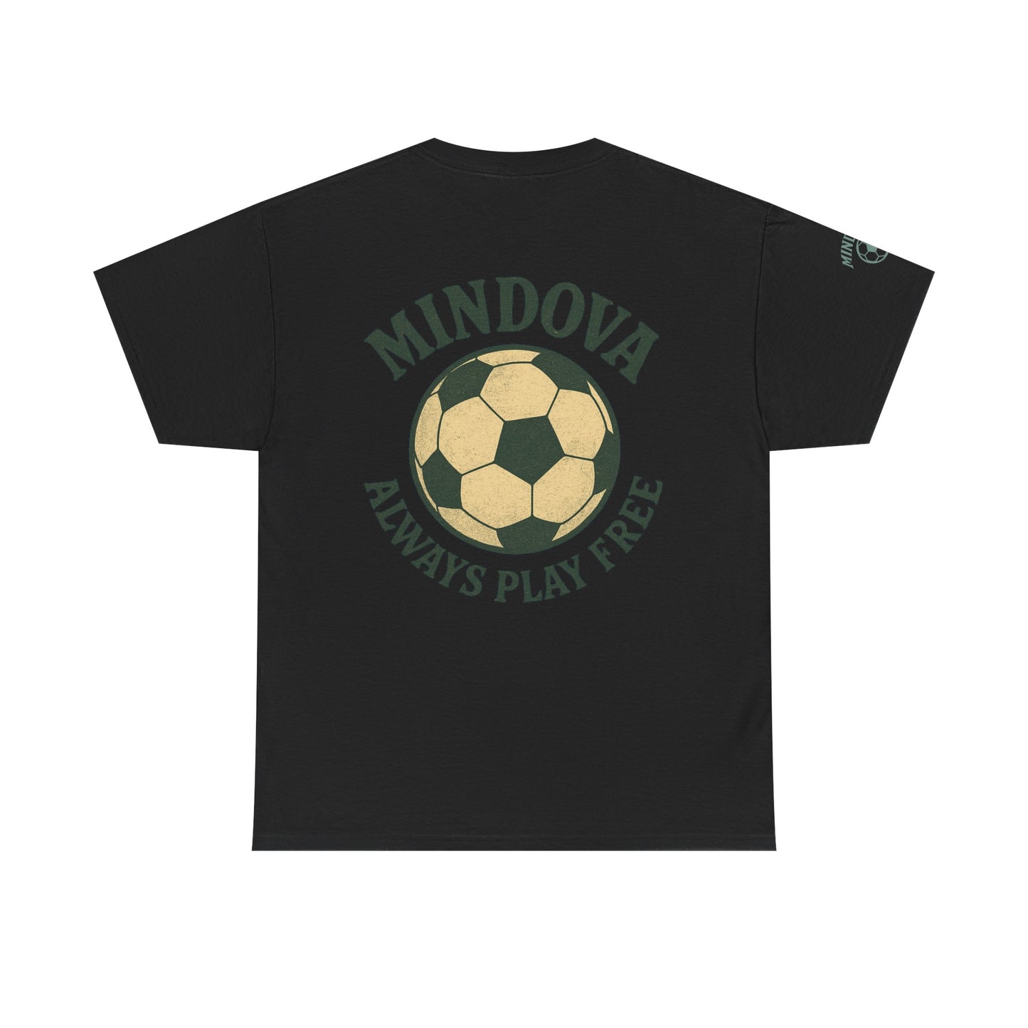 MINDOVA athletic club Football - Always Play Free Tee