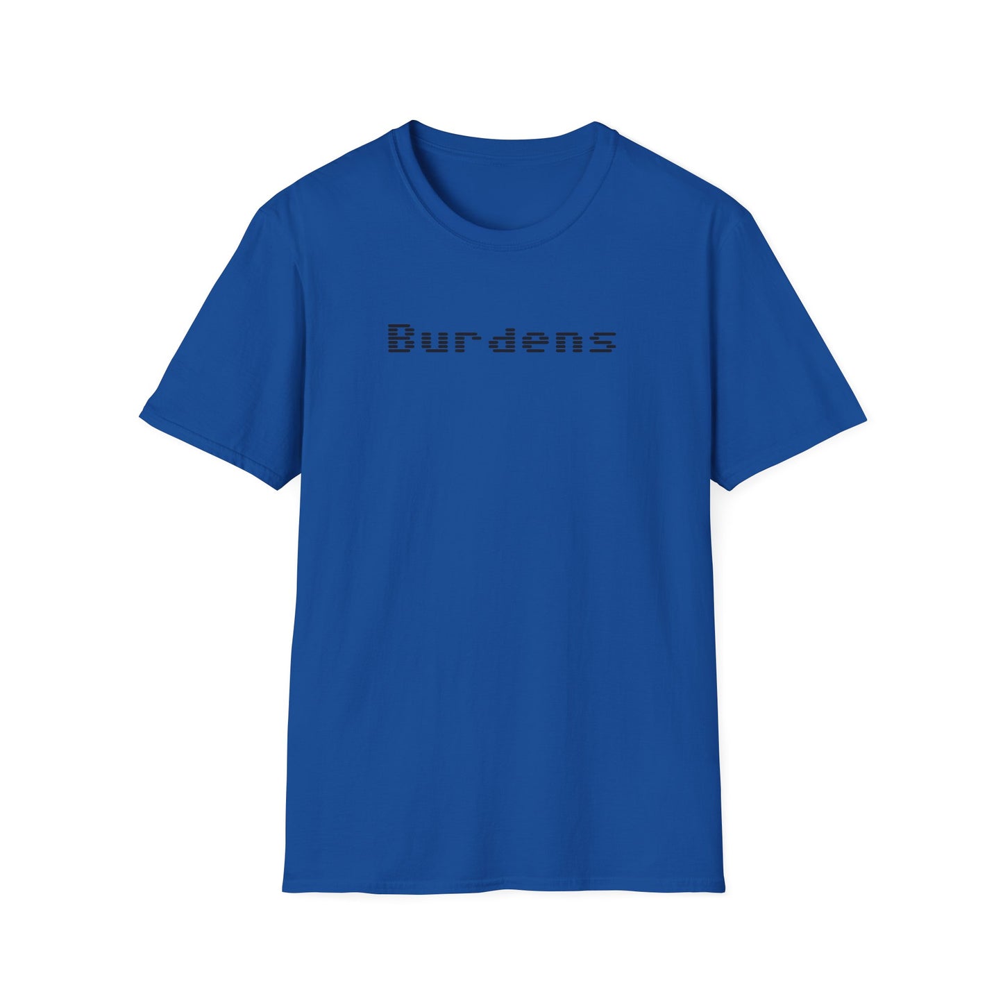 Burdens T-Shirt