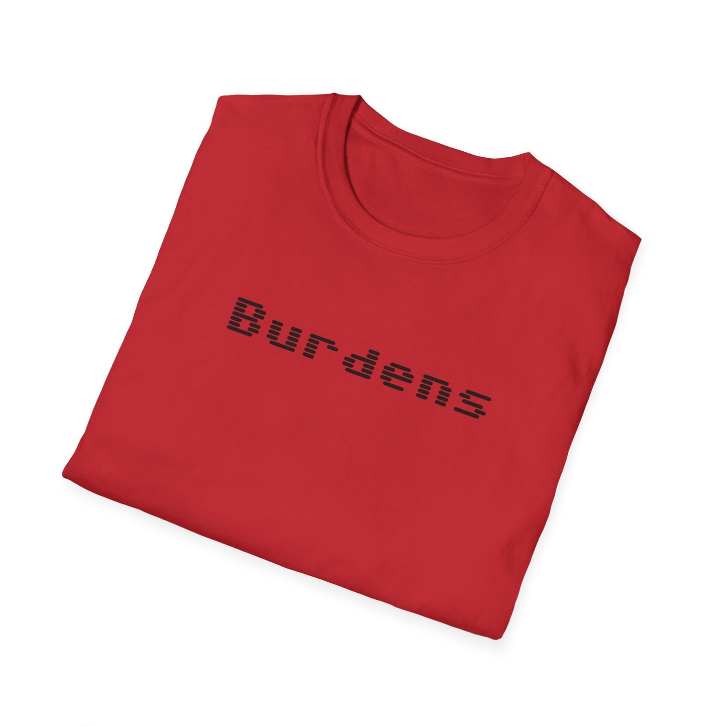 Burdens T-Shirt