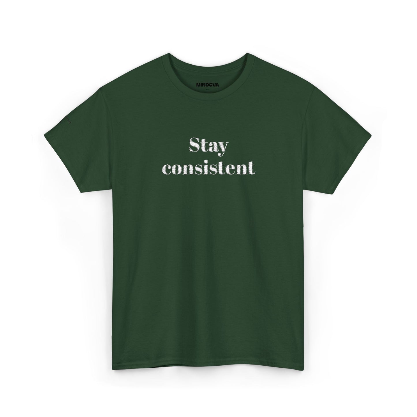 Stay Consistent Tee — Motivational Graphic T-Shirt